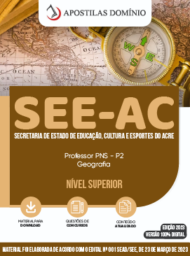 Apostila SEE AC 2023 Professor PNS P2 Geografia APOSTILAS SEE