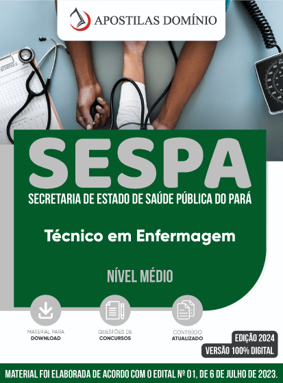 Apostila SESPA 2023 Técnico em Enfermagem APOSTILAS SESPA 2023