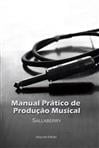 Livro Manual Prático de Produção Musical por Sallaberry