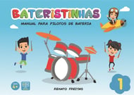 Livro de Bateria para Crianças BATERISTINHAS a partir dos 4 anos com conteúdo digital e ilustrações
