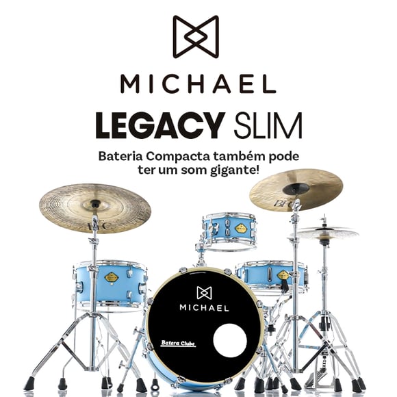 Avançado 4 - 09/2025 - Bateria Michael Legacy Slim