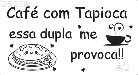 Stencil   Café com tapioca   26-279
