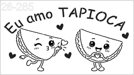 Stencil Eu amo tapioca! 26-285