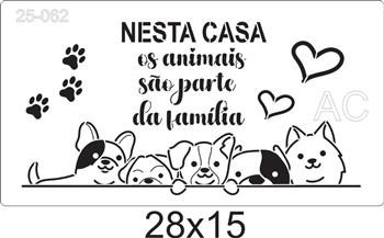 Stencil Cachorro- Nesta casa os animais  25-062