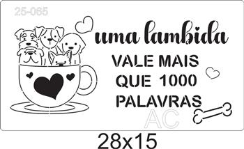 Stencil Cachorro-  Uma lambida...   25-065