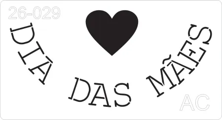 Stencil Dia das Mães   26-029