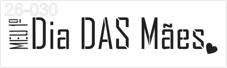 Stencil Dia das Mães 26-030