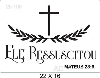 Stencil Ele Ressuscitou   25-106
