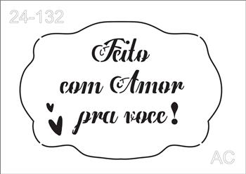 Stencil Feito com Amor 24-132