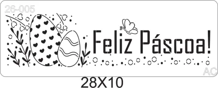 Stencil Feliz Páscoa , Ovos de Páscoa, Páscoa   26-005