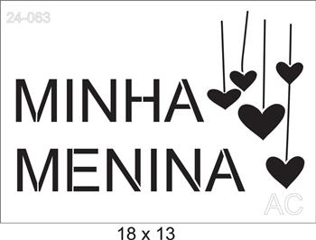 Stencil Minha Menina Ref: 24-063