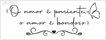 Stencil  O amor é paciente...  Versículo 26-160