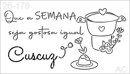 Stencil   Que a semana ... cuscuz   26-179