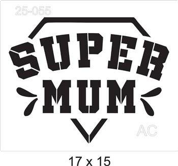 Stencil  Super Mãe 25-055
