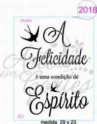 Stencil A Felicidade  é uma condição...  18-090