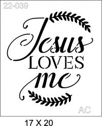 Stencil   Jesus Love me ( JESUS ME AMA) 22-039
