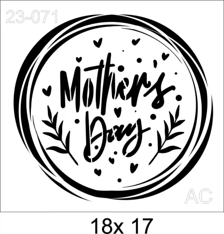 Stencil  Mothers Day Ref: 23-071