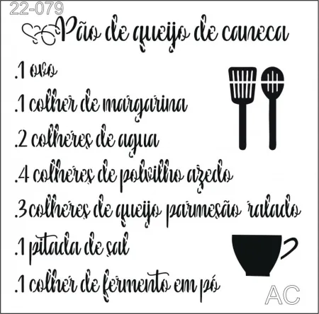 Stencil Receita Pão de Queijo  22-079