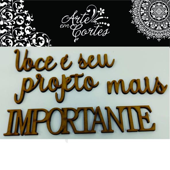 Aplique mdf  Vc é seu projeto... 22-009