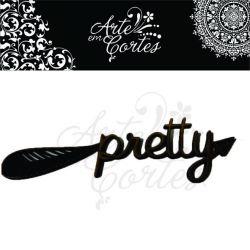 Recorte Pretty ( Aplique para cx e quadros )