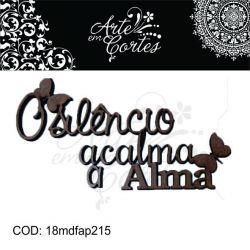 Aplique texto Silencio Acalma a Alma - 18mdfap215