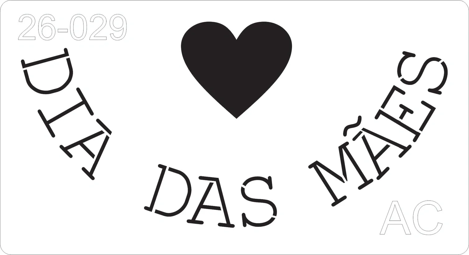 Stencil Dia das Mães   26-029