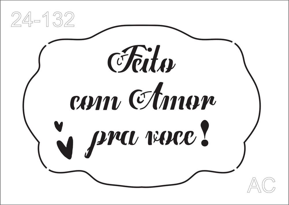Stencil Feito com Amor 24-132