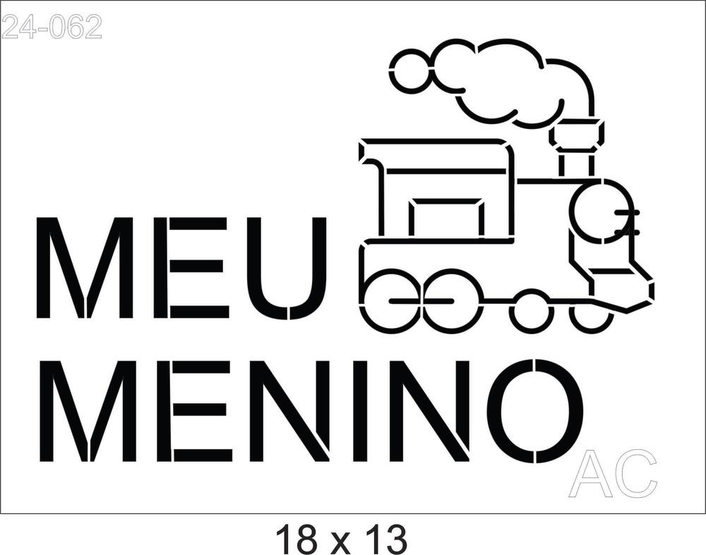 Stencil Meu Menino  Ref: 24-062