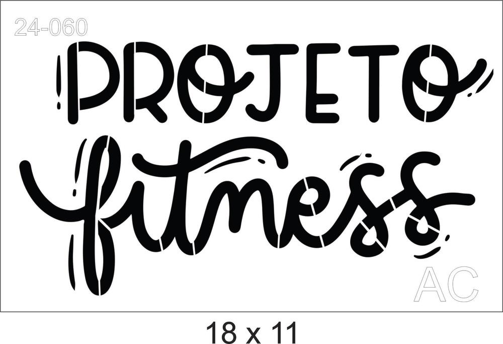 Stencil Projeto fitness  Ref: 24-060