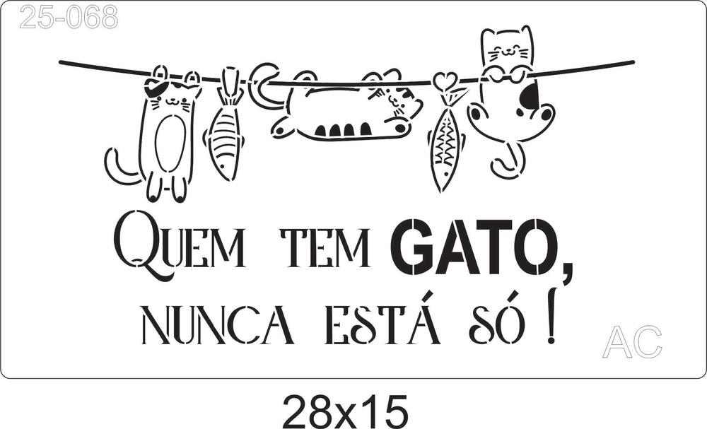 Stencil Quem tem Gatos... 25-068