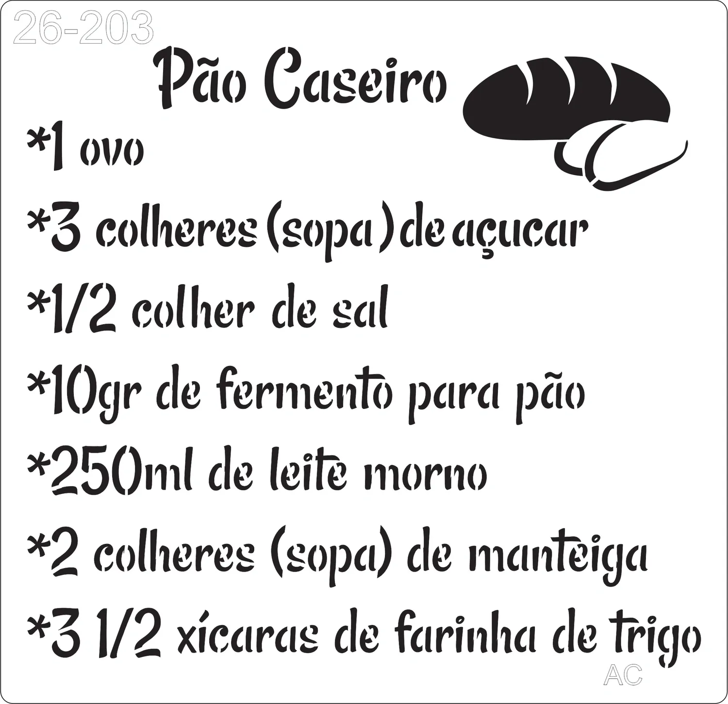 Stencil Receita de Pão caseiro 26-203