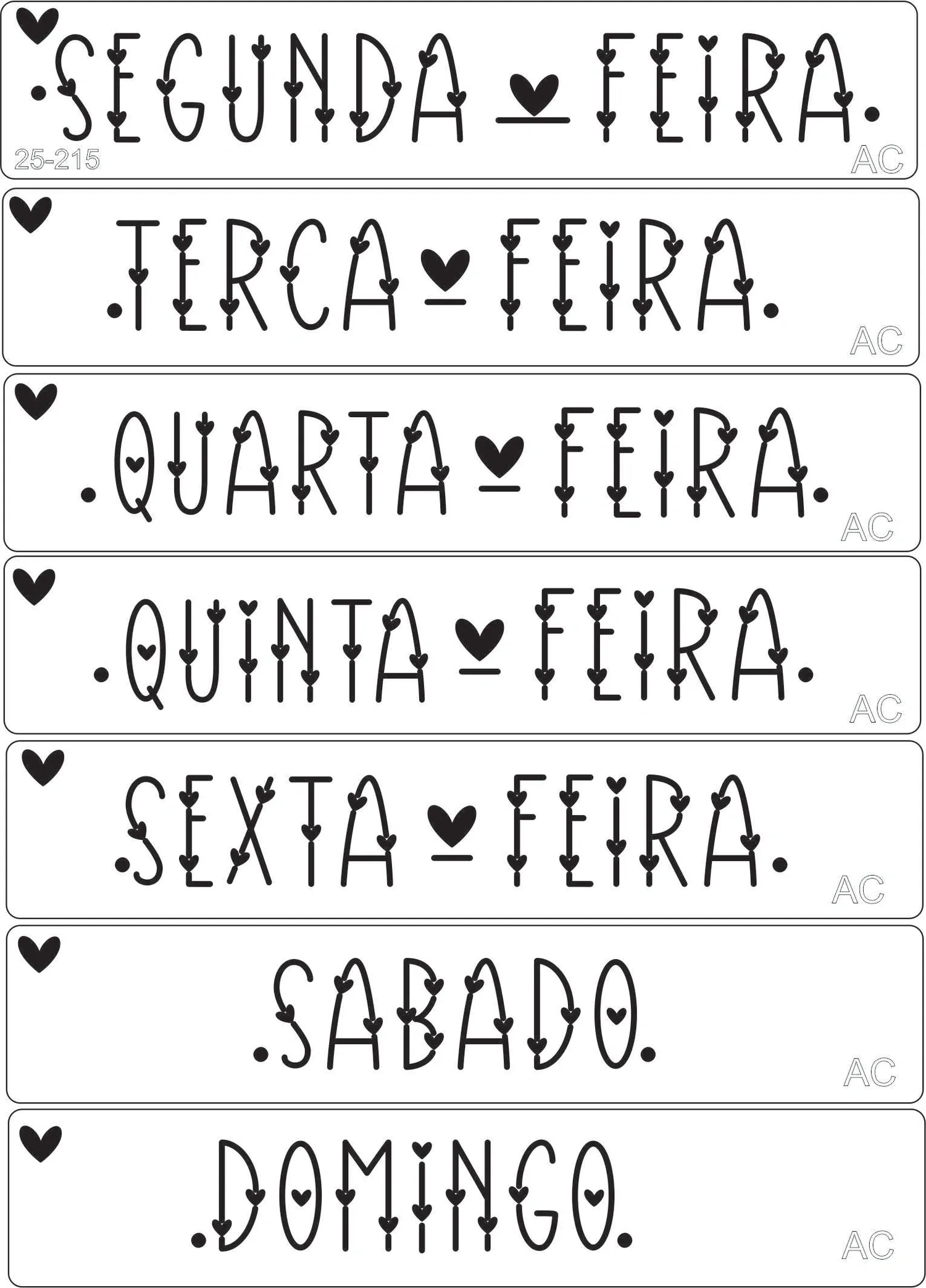 Stencil Semaninha   25-215