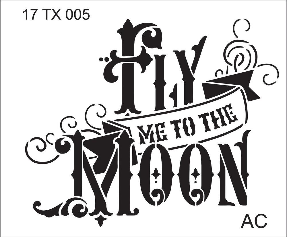 Stencil Texto Fly me to the moon  17tx005