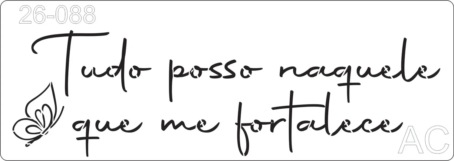 Stencil Tudo posso ... versículo    26-088