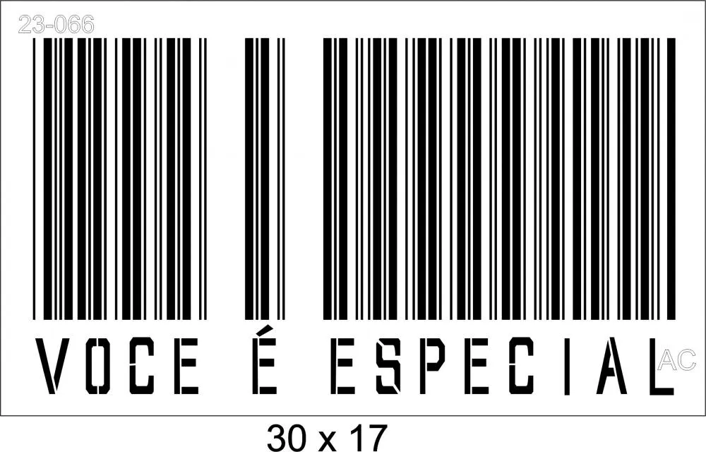 Stencil Código de barras - Você é Especial Ref: 23-066