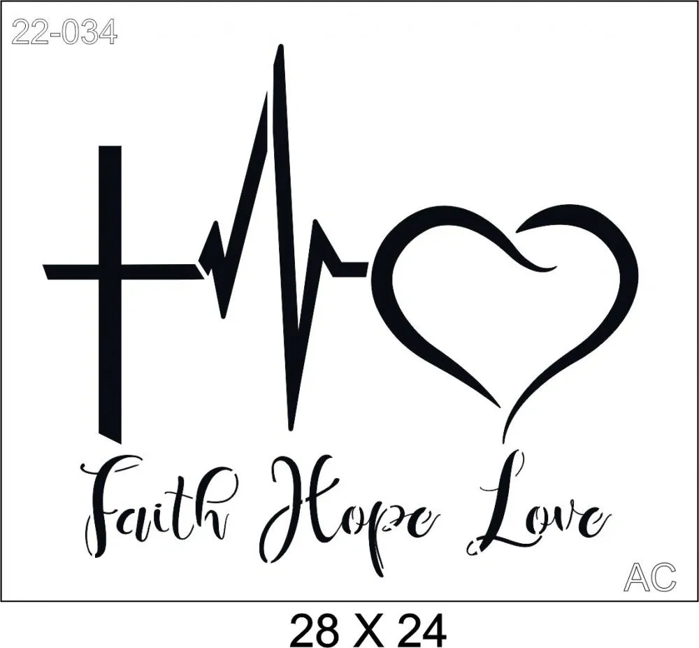 Stencil Faith Hope Love ( FÉ, ESPERANÇA ,AMOR) 22-034