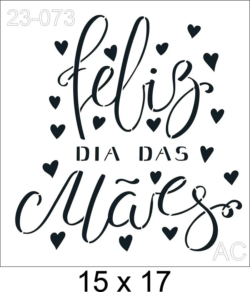 Stencil  Feliz dia das Mães Ref: 23-073