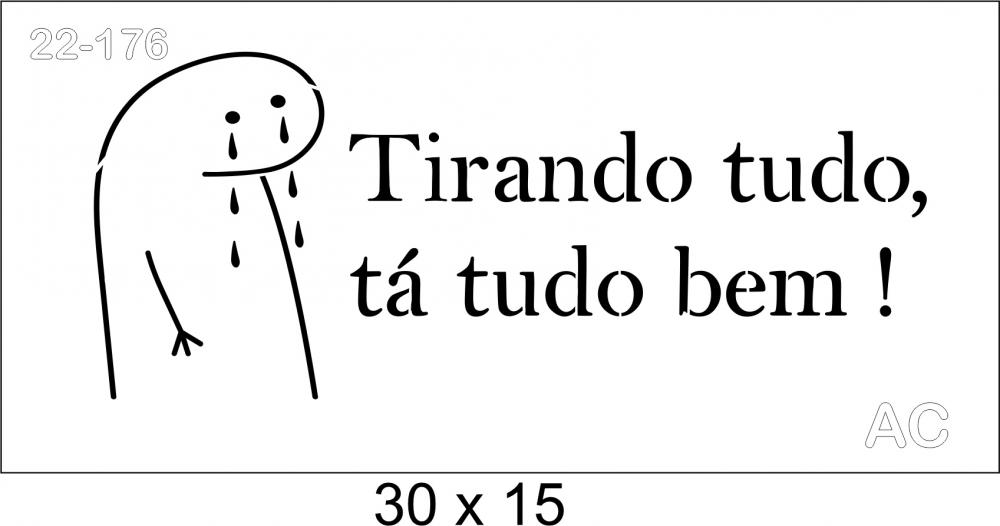 Stencil Flork Tirando tudo...  22-176