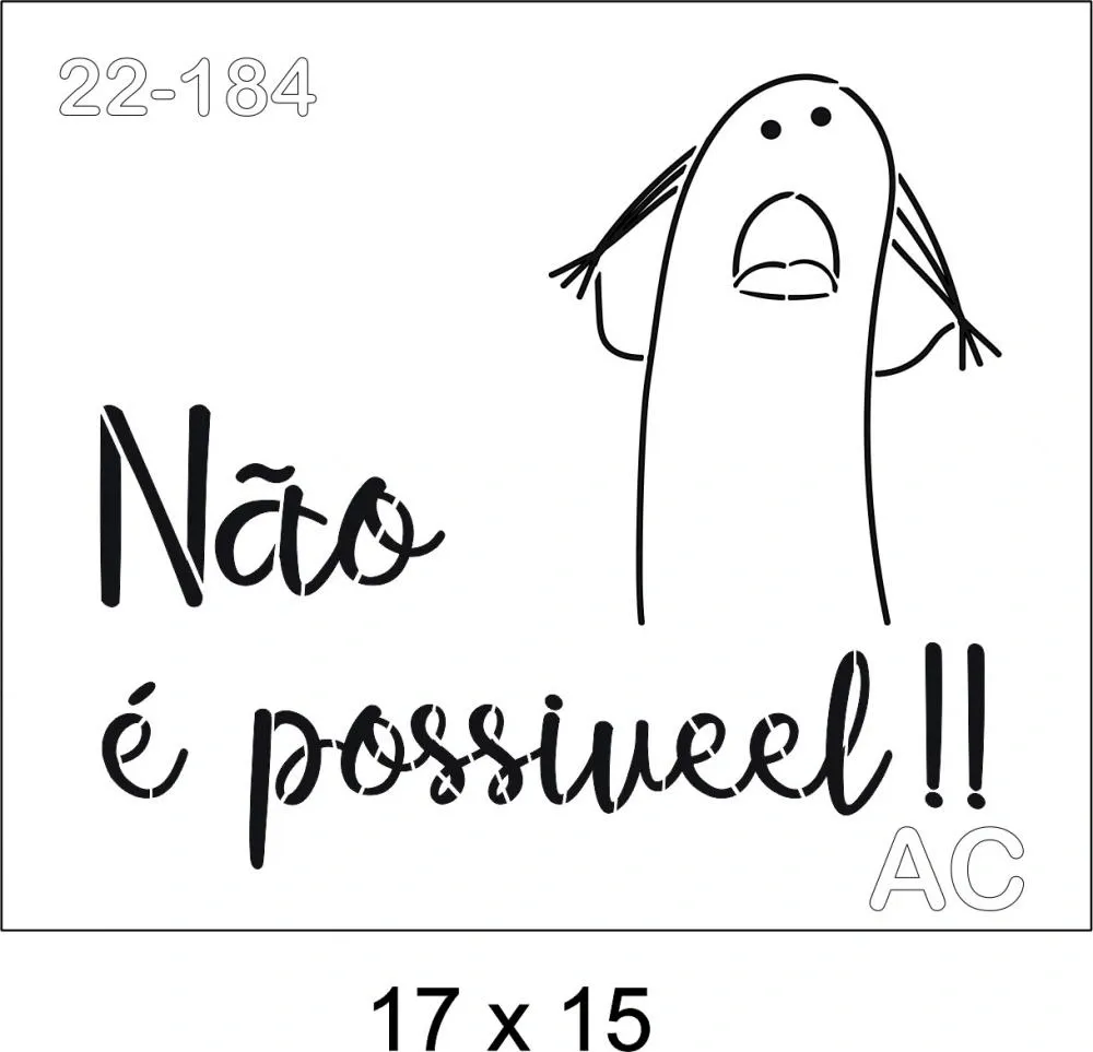 Stencil Flork  Não é possivel !!! 22-184