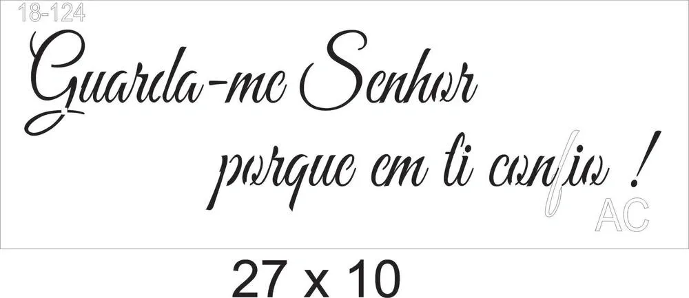 Stencil  Guarda-me Senhor ....  18-124