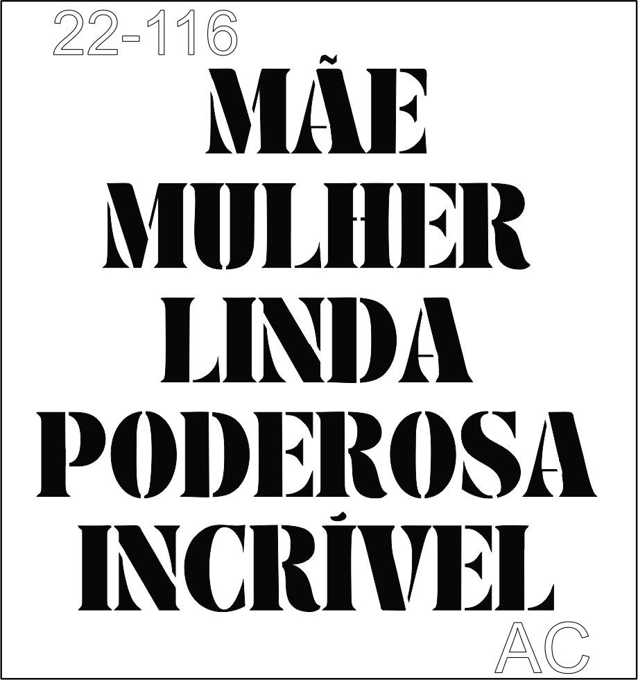 Stencil Mãe, mulher... 22-116