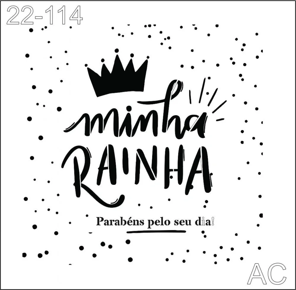 Stencil Minha Rainha 22-114