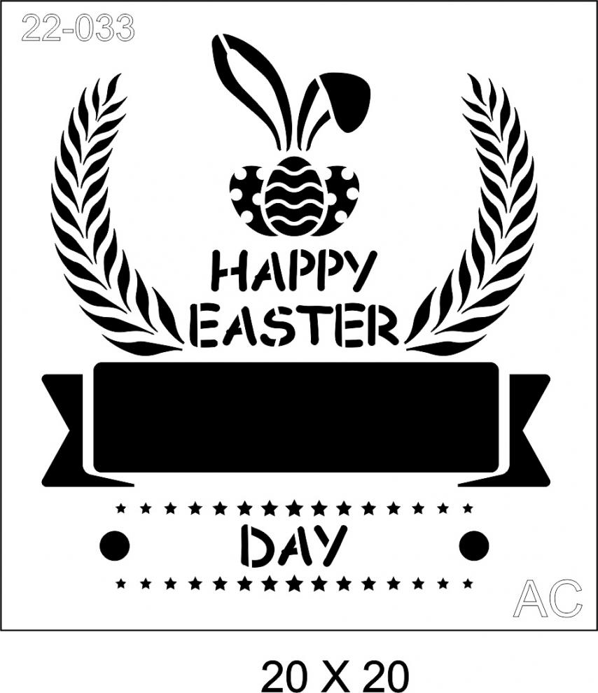 Stencil Happy Easter ( FELIZ PÁSCOA) 22-033
