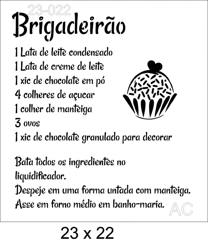 Stencil Receita de Brigadeirão Ref: 23-022
