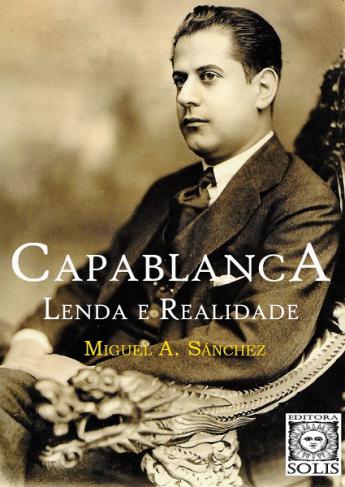 LIÇOES ELEMENTARES DE XADREZ - 1ªED.(2004) - Jose Capablanca - Livro