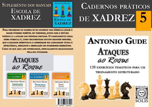 Cadernos Práticos de Xadrez 5: Ataques ao Roque by Chaves, Jussara, Gude,  Antonio 
