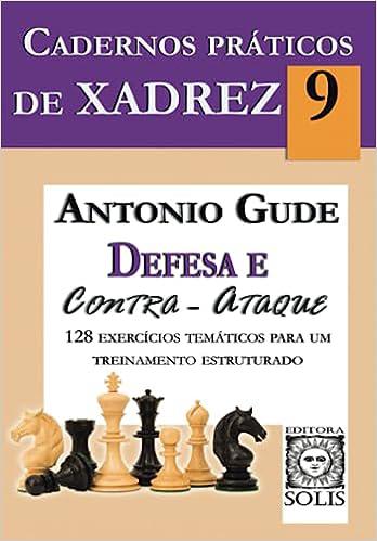 Xadrez - Técnicas e Estratégias de António Fróis e Sérgio Rocha - Livro -  WOOK