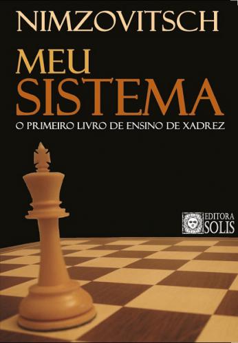 Meu Sistema - Aaron Nimzovitsch