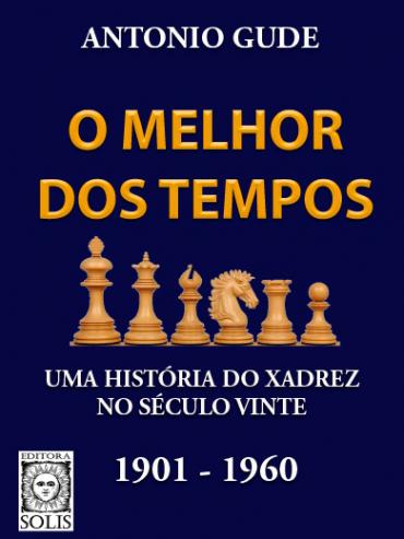 Minhas Melhores Partidas de Xadrez 1924-1937 - Alexander Alekhine - Compra  Livros na