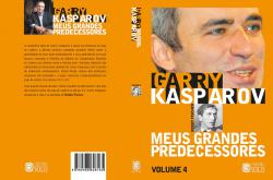 Meus Grandes Predecessores - Volume 2 - Garry Kasparov - Loja FPX